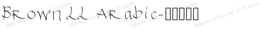 Brown LL Arabic字体转换